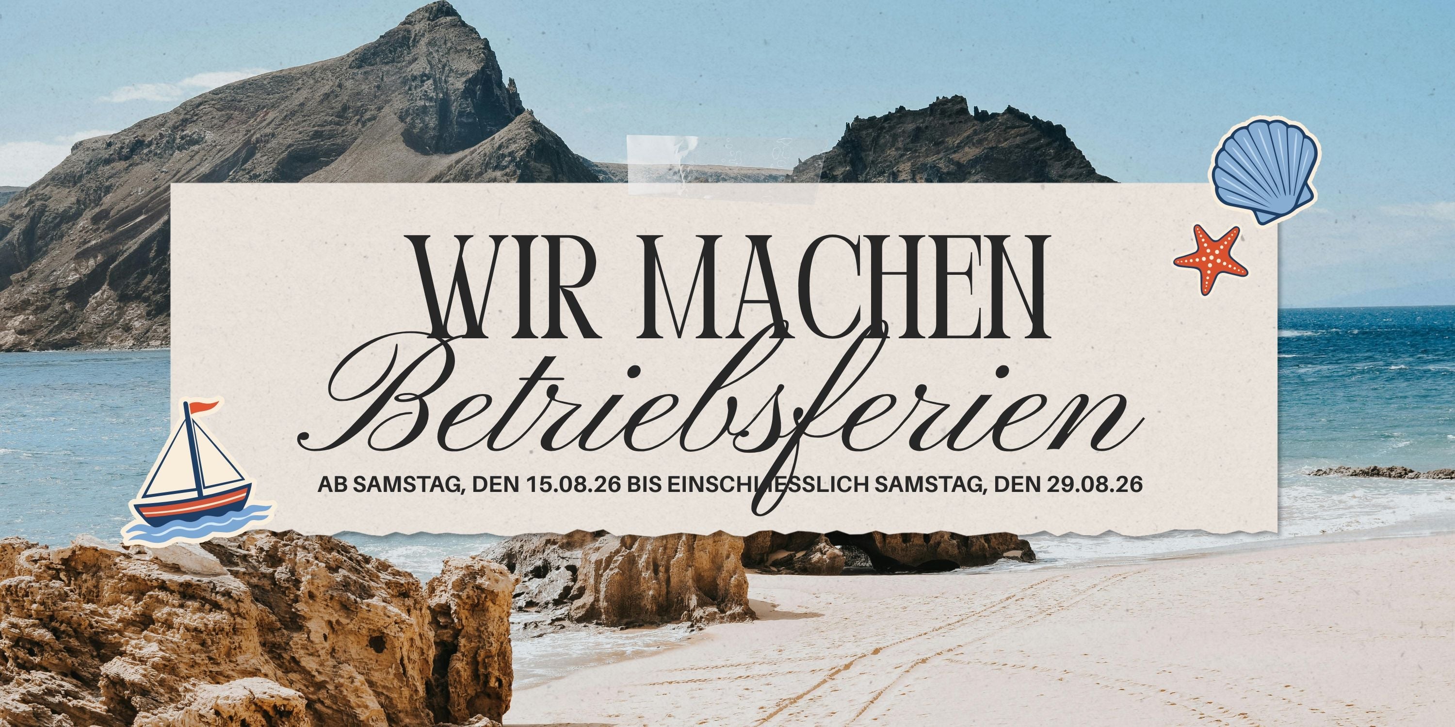 Wir machen Betriebsferien