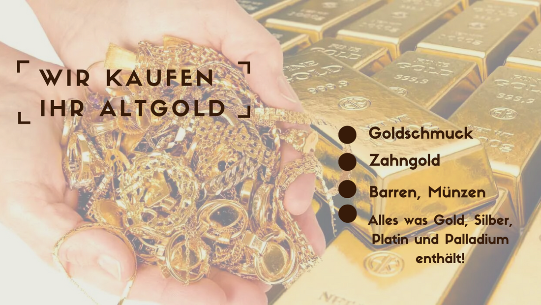 IHR ALTGOLD IST GELD WERT!